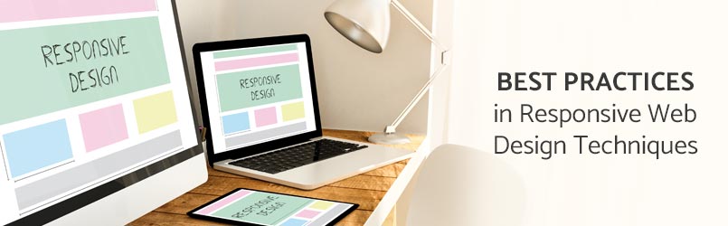 Best Practices in Responsive Web Design Techniques