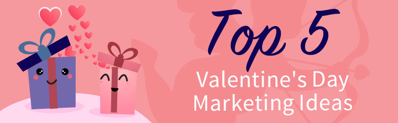 5 valentines day marketing ideas
