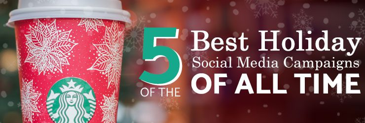 Best Holiday Social Media Campaigns of All Time
