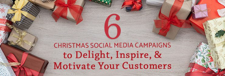 6 social media campaign ideas for Christmas