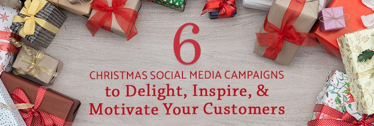 6 social media campaign ideas for Christmas