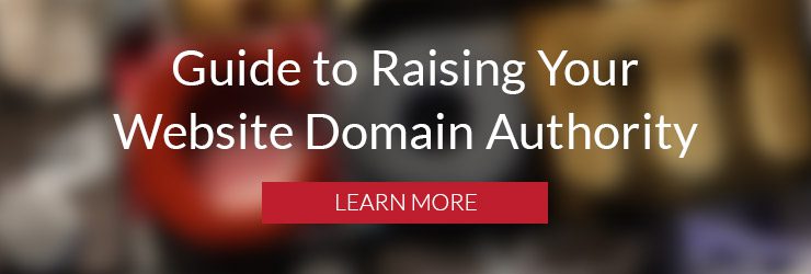 Guide to Raising Your Website Domain Authority